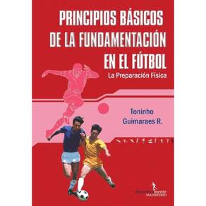 Principios básicos de la fundamentación en el fútbol - Espanhol