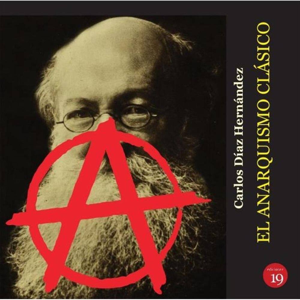 El anarquismo clásico - Espanhol