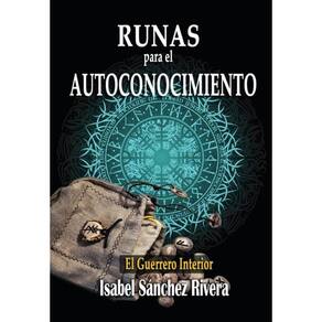 Runas para el Autoconocimiento. El Guerrero Interior - Espanhol