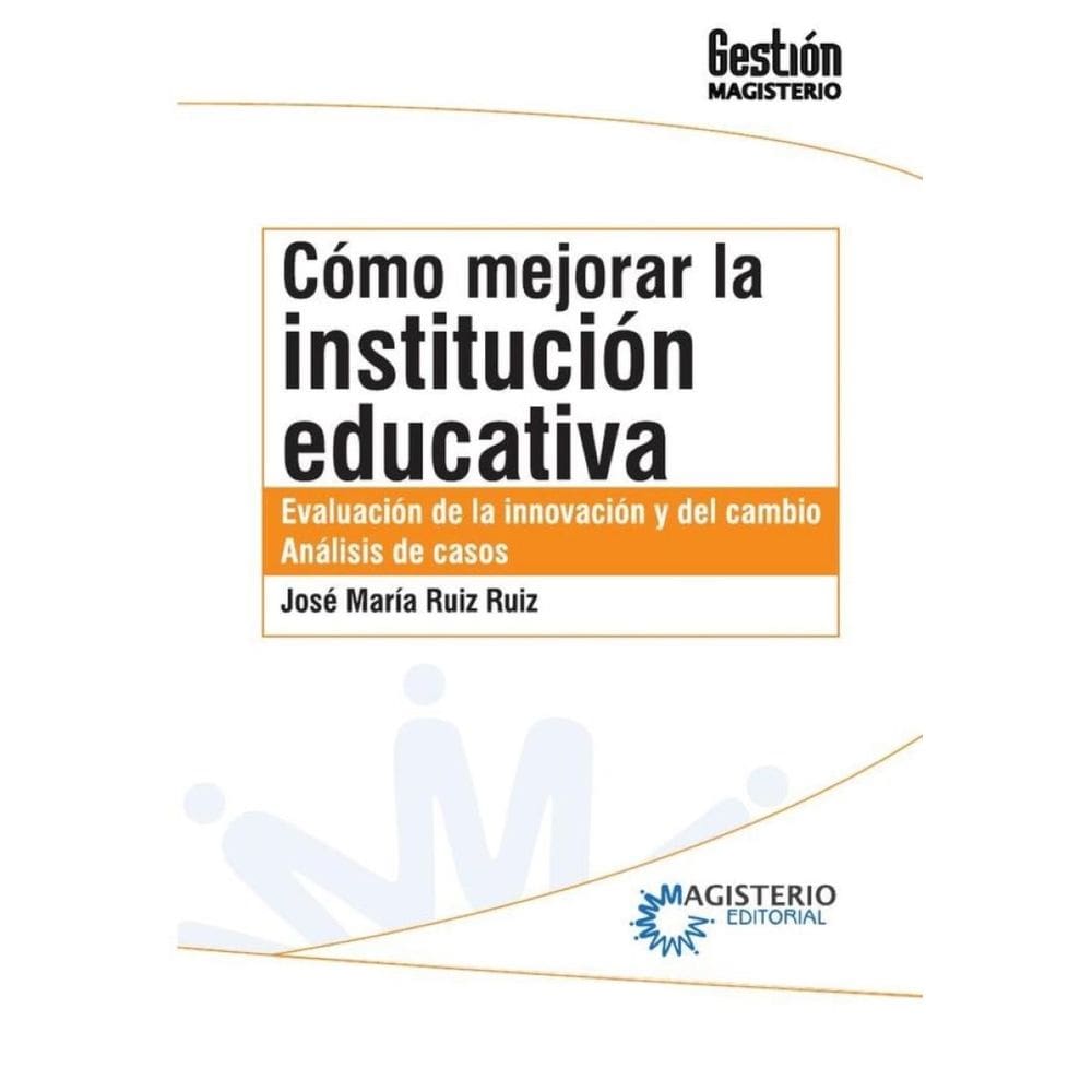 Cómo mejorar la institución educativa - Espanhol