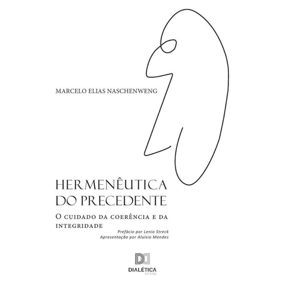 Hermenêutica do precedente - Português