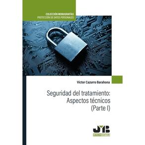 Seguridad del tratamiento: Aspectos técnicos (Parte I) - Espanhol