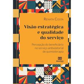 Visão estratégica e qualidade do serviço - Português
