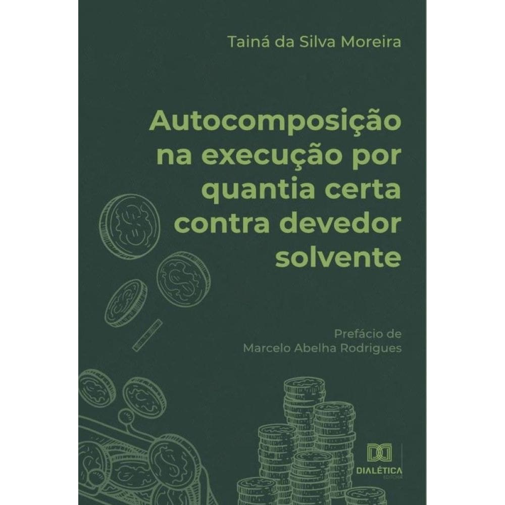 Autocomposição na execução por quantia certa contra devedor solvente - Português