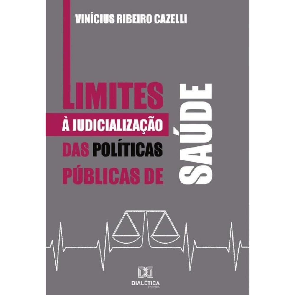 Limites à Judicialização das Políticas Públicas de Saúde - Português
