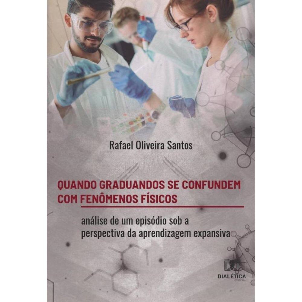 Quando graduandos se confundem com fenômenos físicos - Português