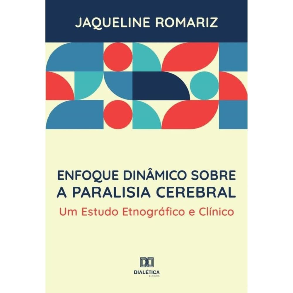 Enfoque dinâmico sobre a paralisia cerebral - Português