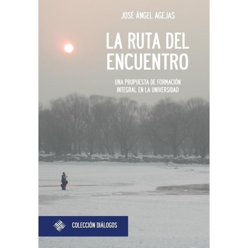La ruta del encuentro - Espanhol