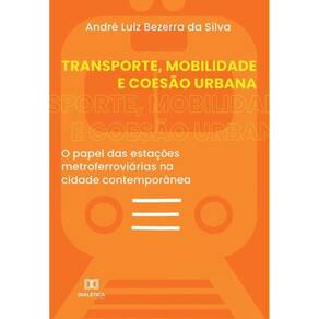 Transporte, Mobilidade e Coesão Urbana - Português
