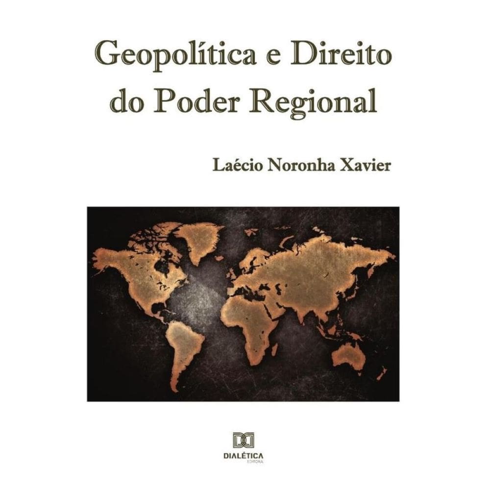 Geopolítica e Direito do Poder Regional - Português