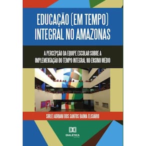 Educação (em tempo) integral no Amazonas - Português