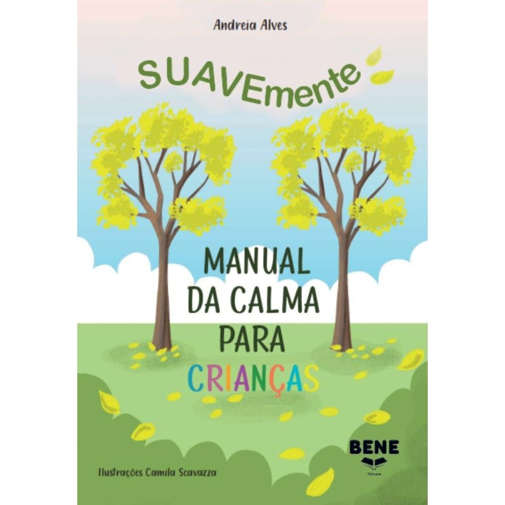 Suavemente: Manual da Calma para Crianças