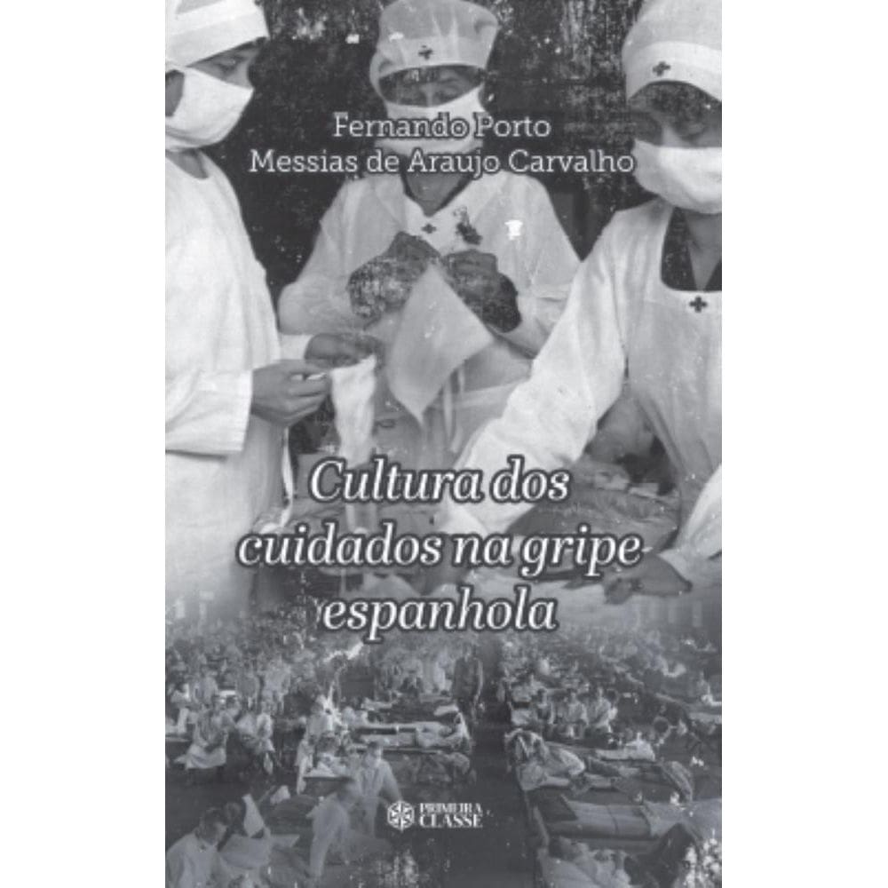 Cultura dos cuidados na gripe espanhola