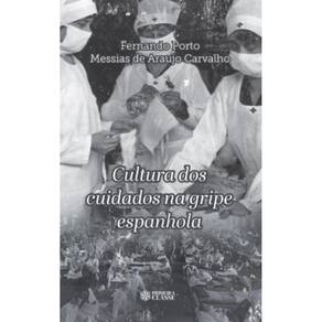 Cultura dos cuidados na gripe espanhola