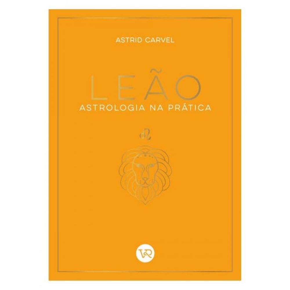 Leão - Astrologia Na Prática - Vol. 6