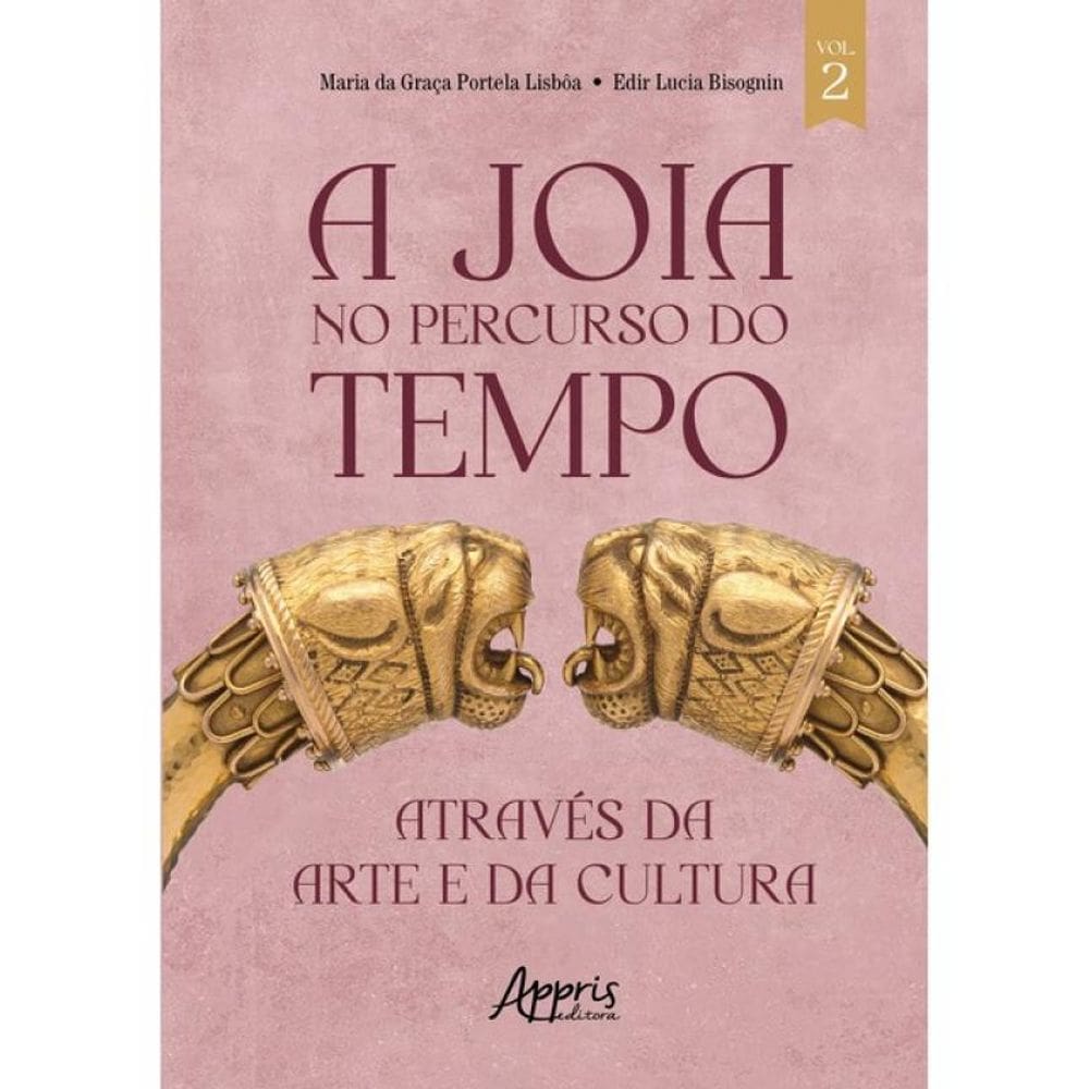 A Joia No Percurso Do Tempo - Vol. 2