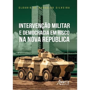 Intervenção Militar E Democracia Em Risco Na Nova República