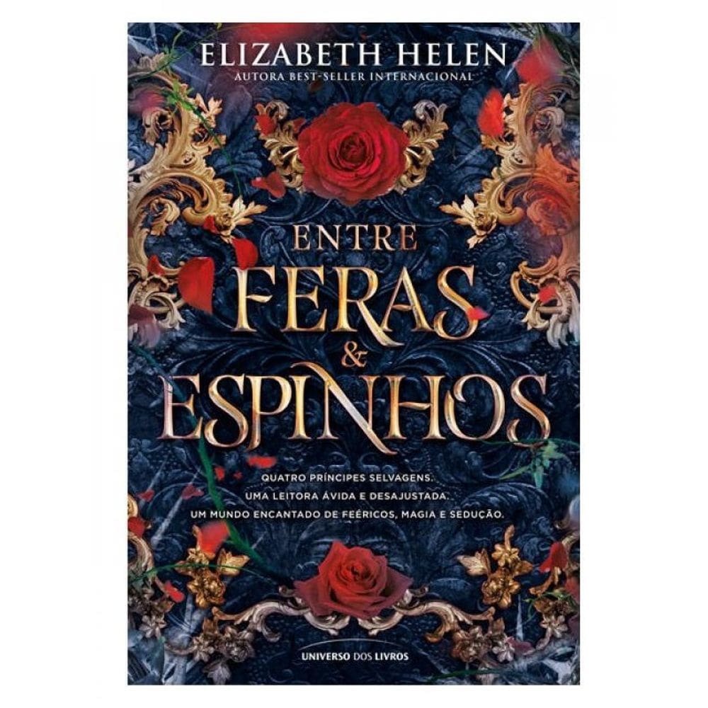 Entre Feras E Espinhos - Vol. 1