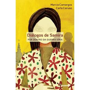 Dialogos De Samira - Por Dentro Da Guerra Siria