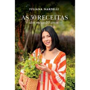 As 50 receitas dos meus 50 anos