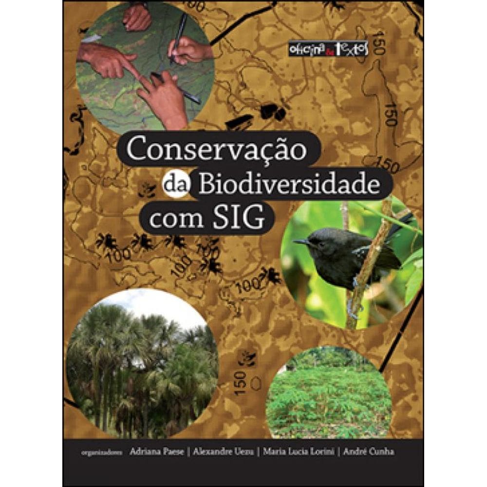 Conservação Da Biodiversidade Com Sig