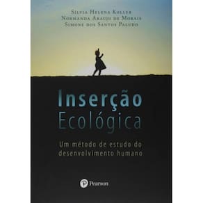 Insercao Ecologica: Um Metodo De Estudo Do Desenvo