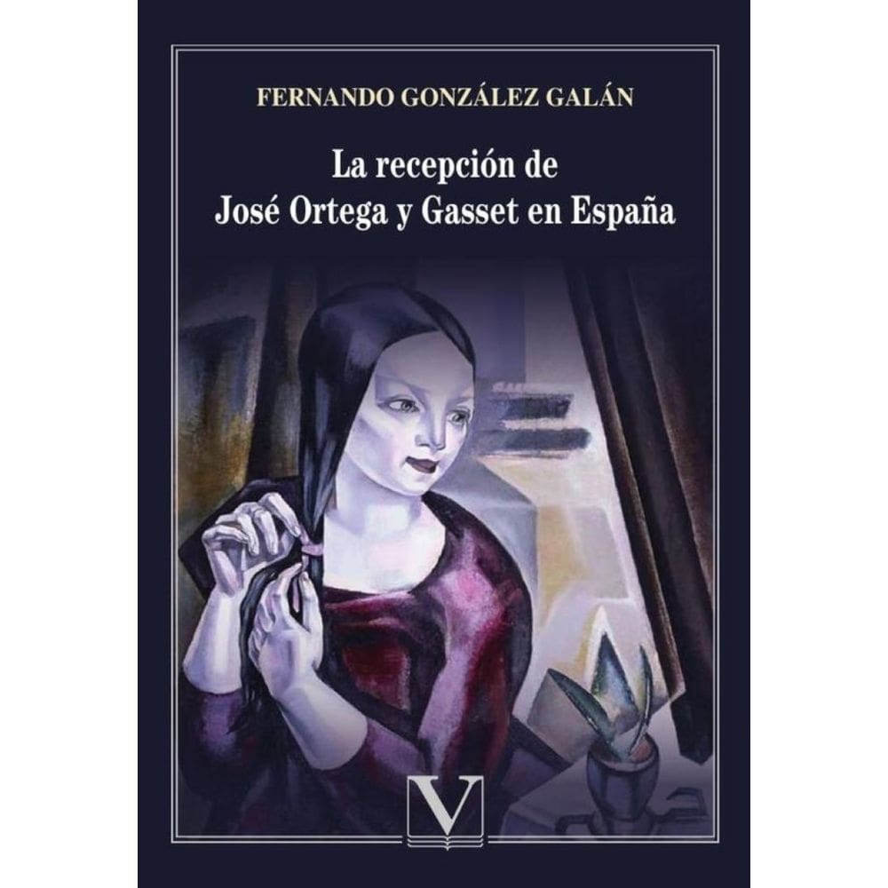 La recepción de José Ortega y Gasset en España - Espanhol