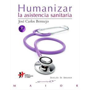 Humanizar la asistencia sanitaria - Espanhol