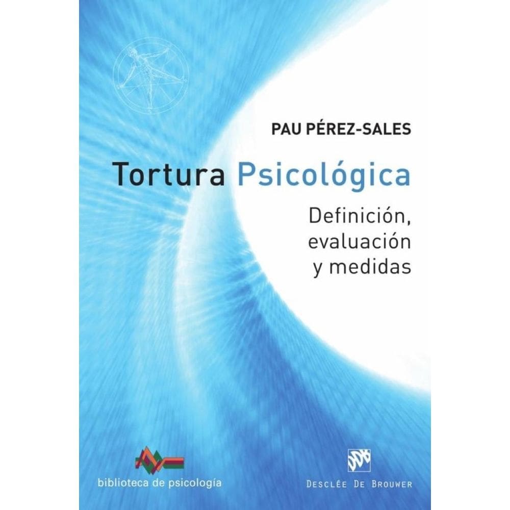 Tortura psicológica. Definición, evaluación y medidas - Espanhol