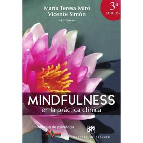 Mindfulness en la práctica clínica - Espanhol