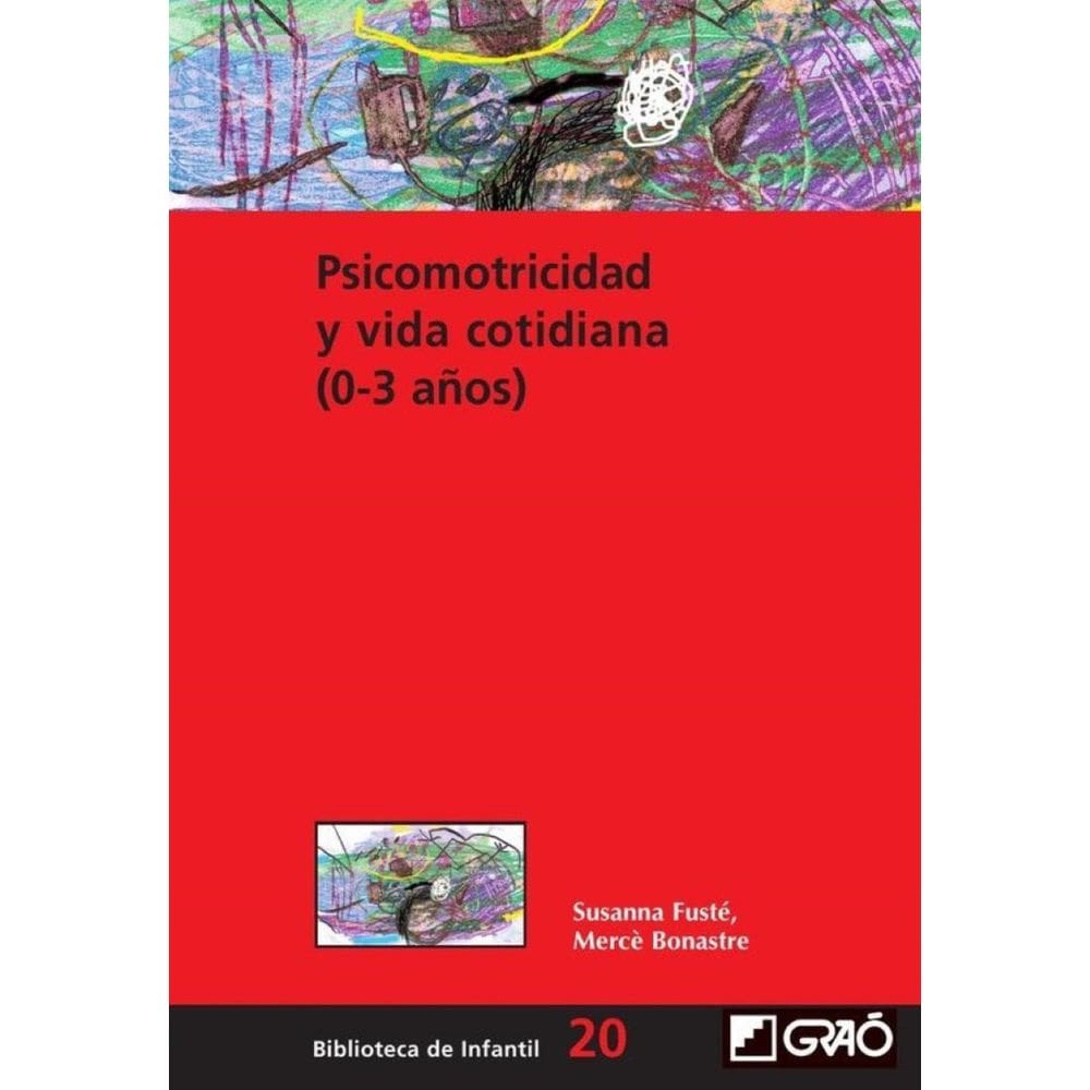 Psicomotricidad y vida cotidiana (0-3 años) - Espanhol