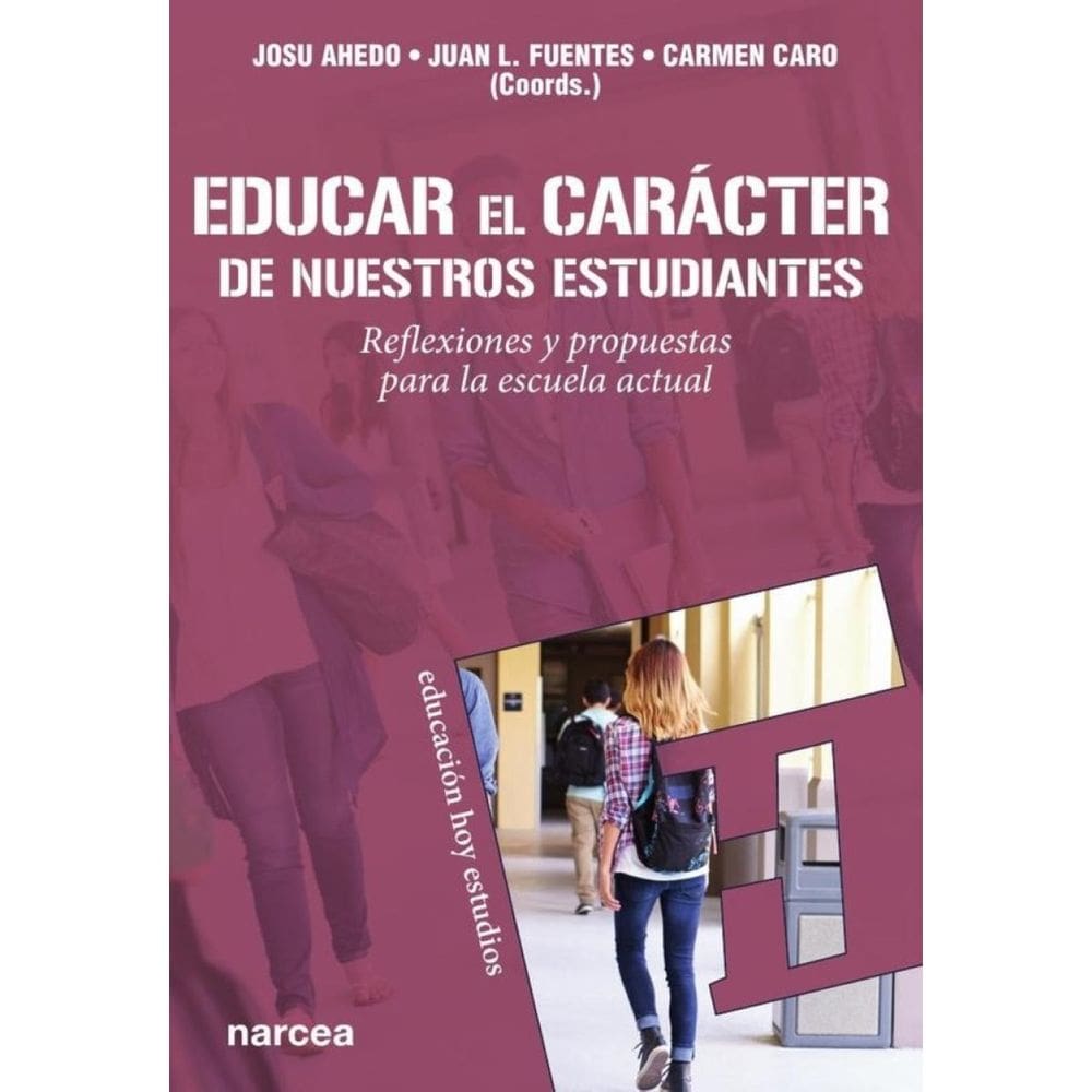 Educar el carácter de nuestros estudiantes - Espanhol