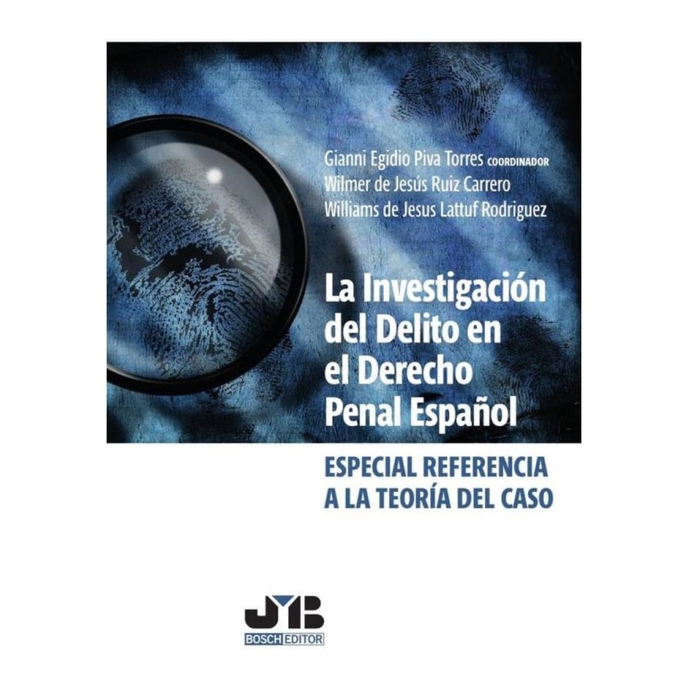 La investigación del delito en el Derecho penal español - Espanhol