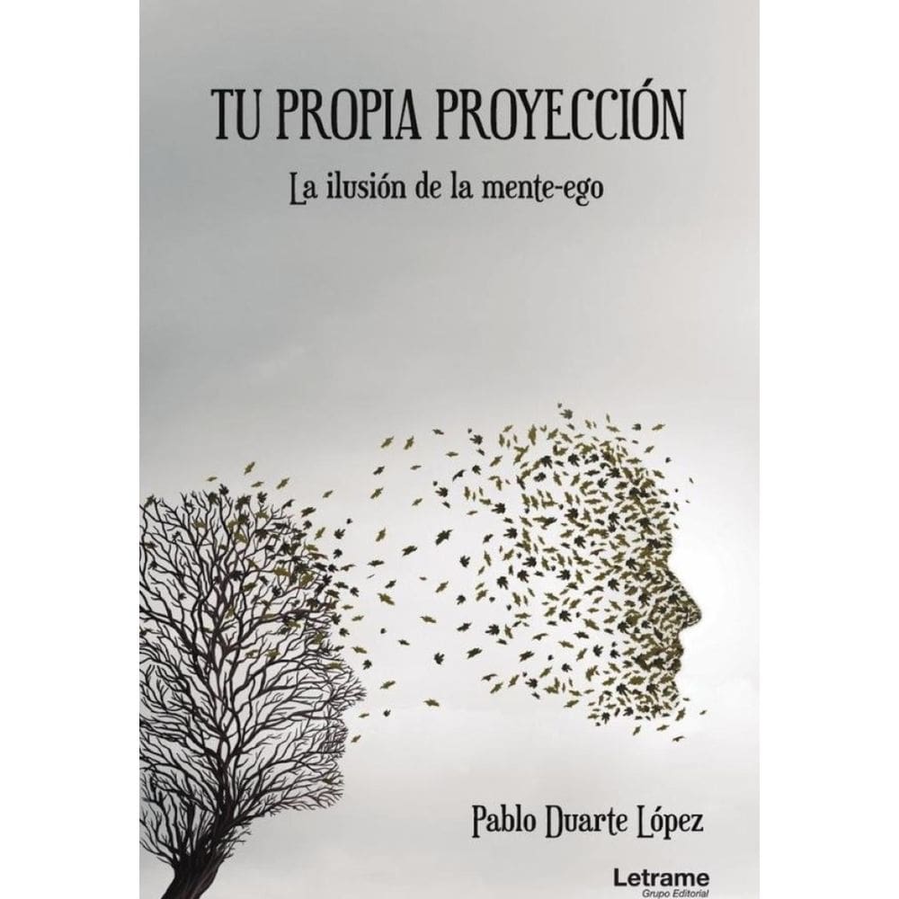 Tu propia proyección. La ilusión de la mente-ego - Espanhol