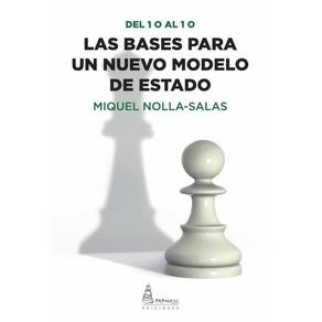 Las bases para un nuevo modelo de estado - Espanhol