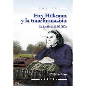 Etty Hillesum y la transformación - Espanhol