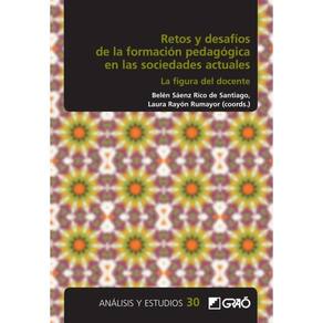 Retos y desafíos de la formación pedagógica en las sociedades actuales - Espanhol