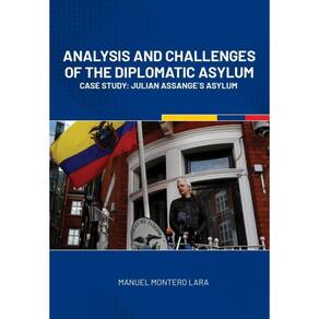 Analysis and challenges of the diplomatic asylum - Inglês