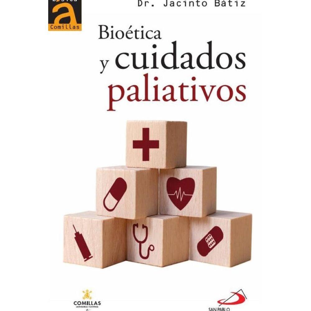 Bioética y cuidados paliativos - Espanhol