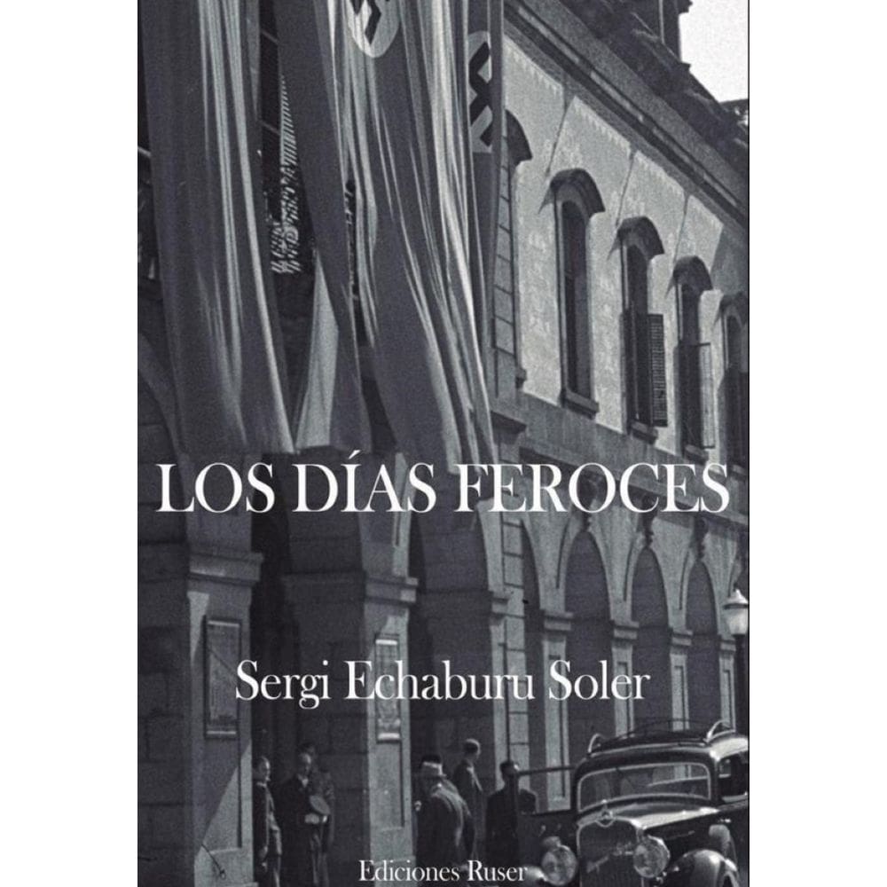 Los días feroces - Espanhol