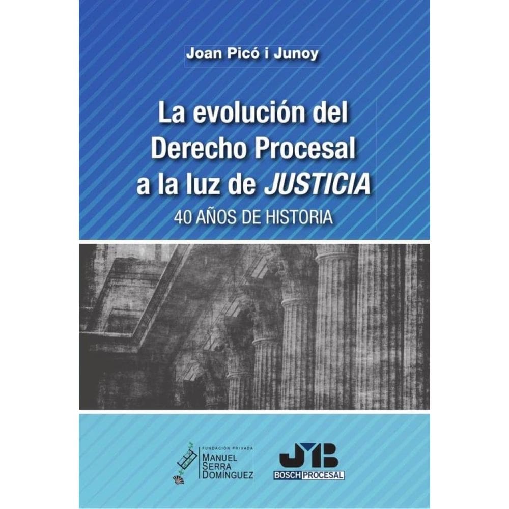 La evolución del Derecho procesal a la luz de Justicia - Espanhol