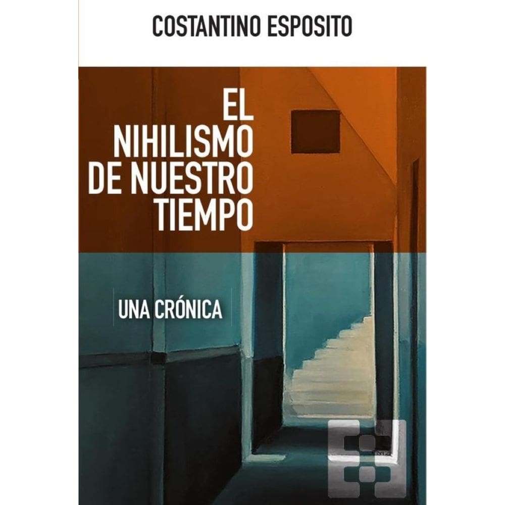 El nihilismo de nuestro tiempo - Espanhol