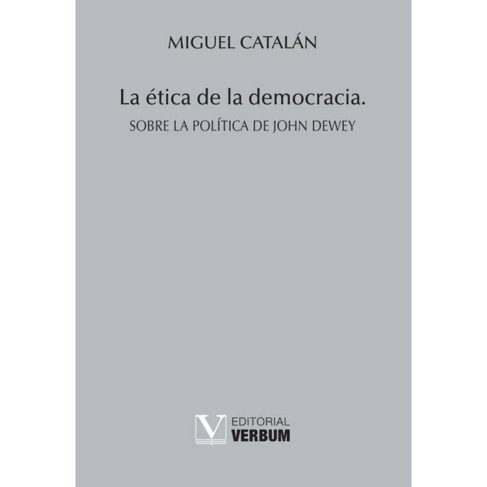 La ética de la democracia - Espanhol