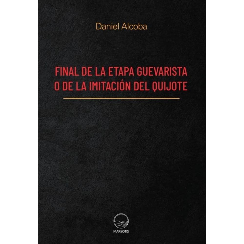 Final de la etapa guevarista o de la imitación del Quijote - Espanhol