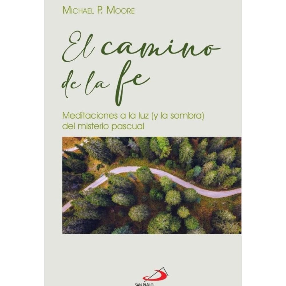 El camino de la fe - Espanhol