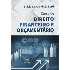 Curso de Direito Financeiro e Orçamentário - Português