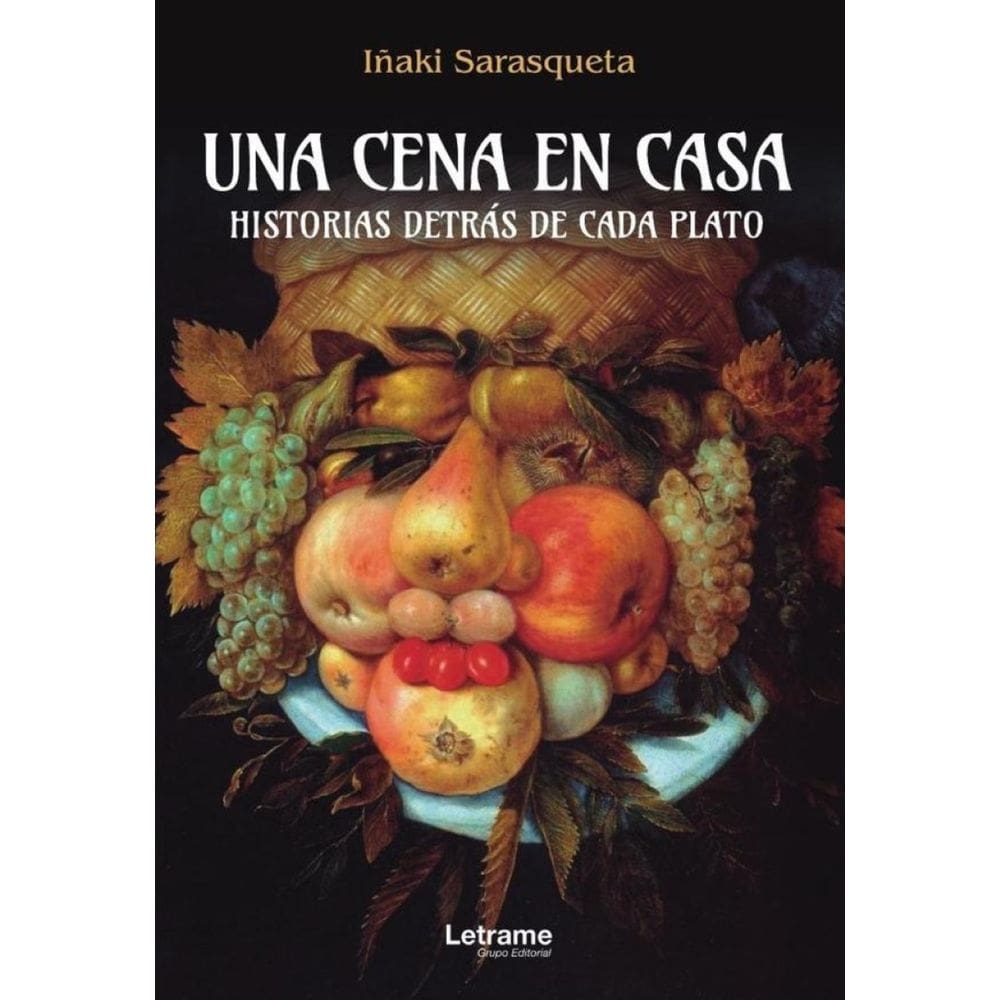 Una cena en casa. Historias detrás de cada plato - Espanhol