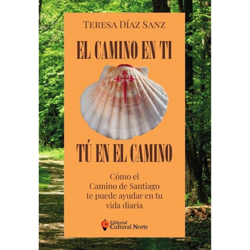 El Camino en ti, tú en el camino - Espanhol