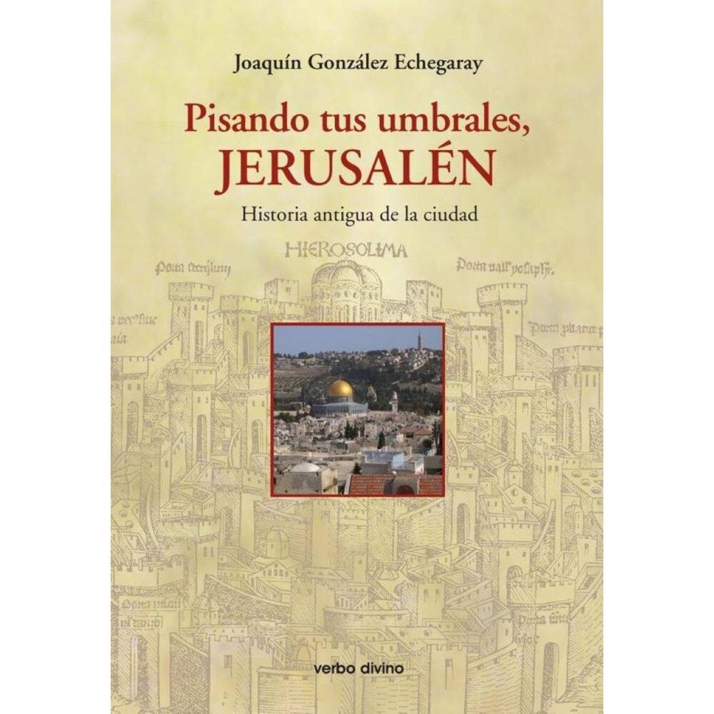 Pisando tus umbrales, Jerusalén - Espanhol