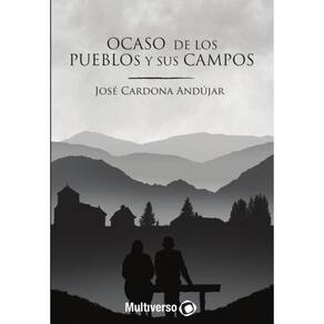 Ocaso de los Pueblos y sus Campos - Espanhol